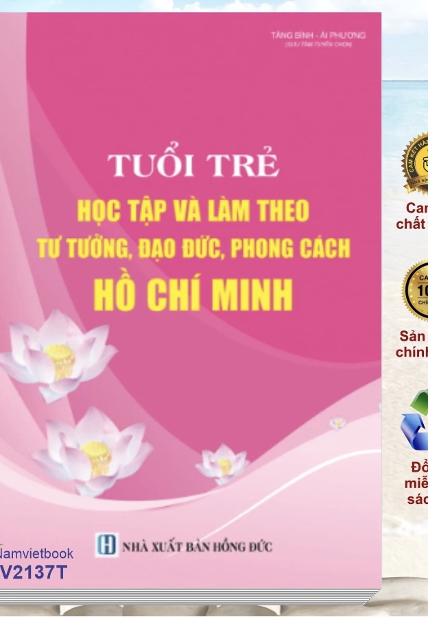 Sách tuổi trẻ học tập và làm theo tư tưởng , đạo đức, phong cách Hồ Chí Minh