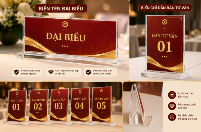 In biển tên đại biểu + biển chỉ dẫn các bàn tư vấn (gồm đế mica trong)