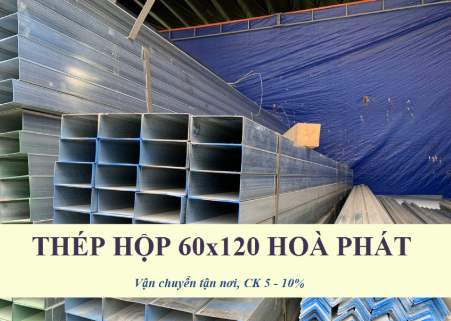 Thép hộp mạ kẽm Hoa Phát (60 x 120 x 1,8)