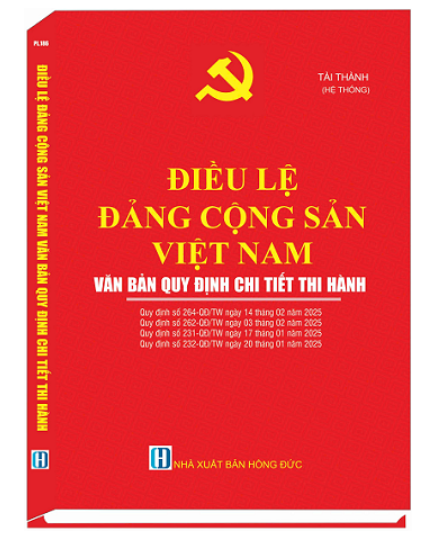 Điều lệ Đảng cộng sản Việt Nam văn bản quy định chi tiết thi hành (NXB Hồng Đức)