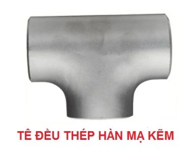 Tê đều hàn mạ kẽm loại 1