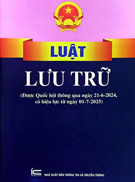 Sách Luật Lưu trữ (Được thông qua ngày 21/6/2024)