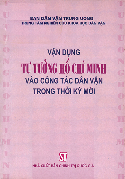 Sách: Đảng Cộng sản Việt Nam vận dụng tư tưởng Hồ Chí Minh  về dân vận trong cuộc kháng chiến chống Pháp – Mỹ và thời kỳ mới